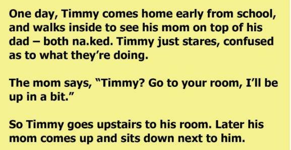 Timmy Comes Home Early And Walks In On His Parents, And The Explanation Gets A Hot Take From