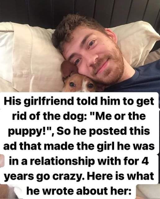Man receives ultimatum from girlfriend, telling him to get rid of the dog or else