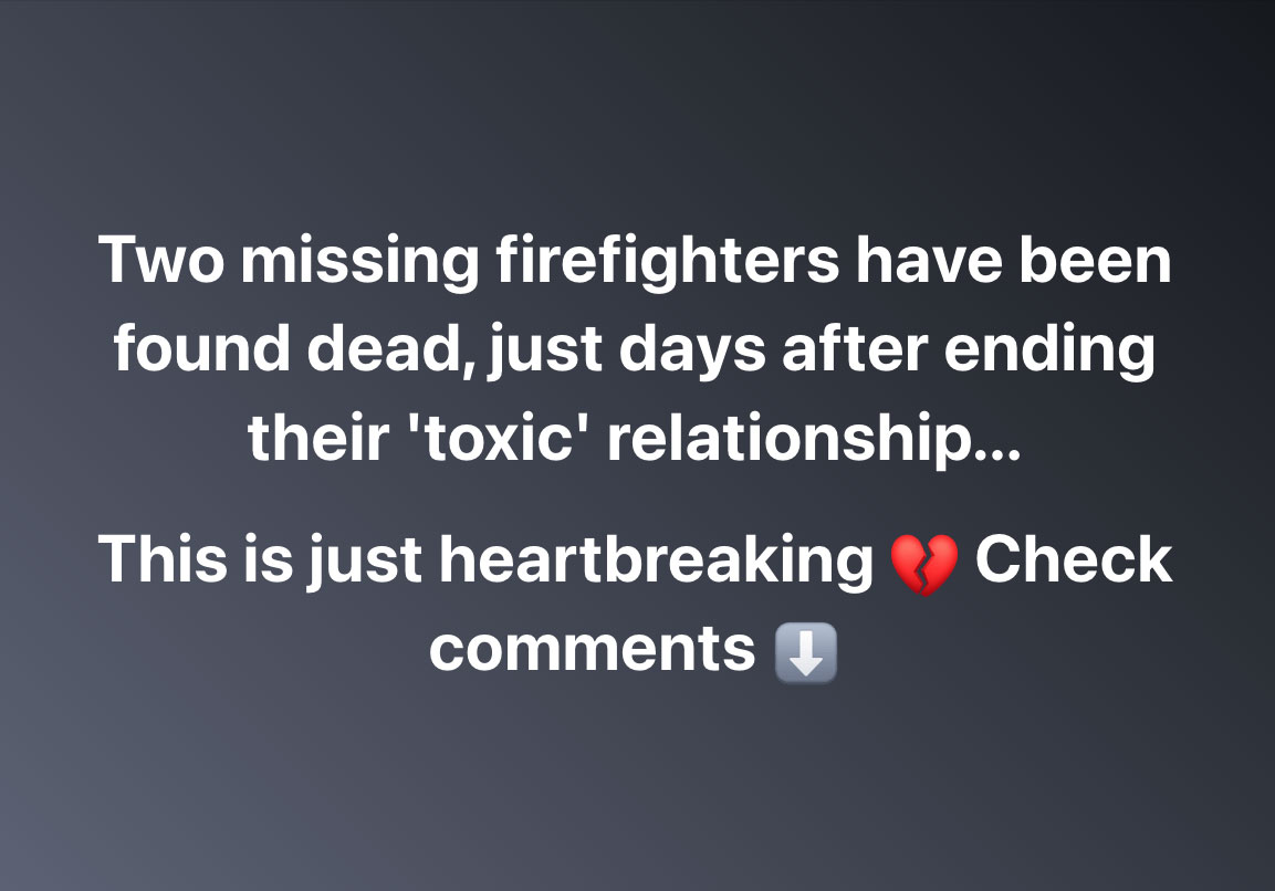 Missing Georgia firefighters found dead after ending ‘toxic’ relationship