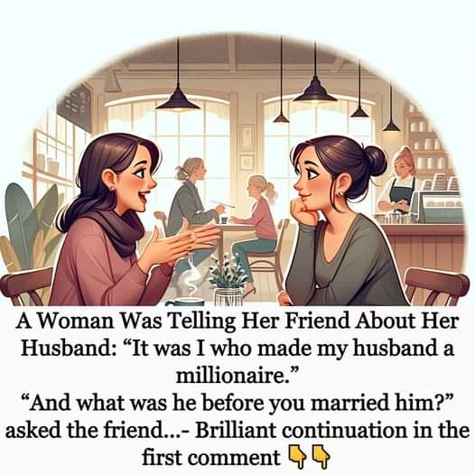 A Woman Was Telling Her Friend About Her Husband