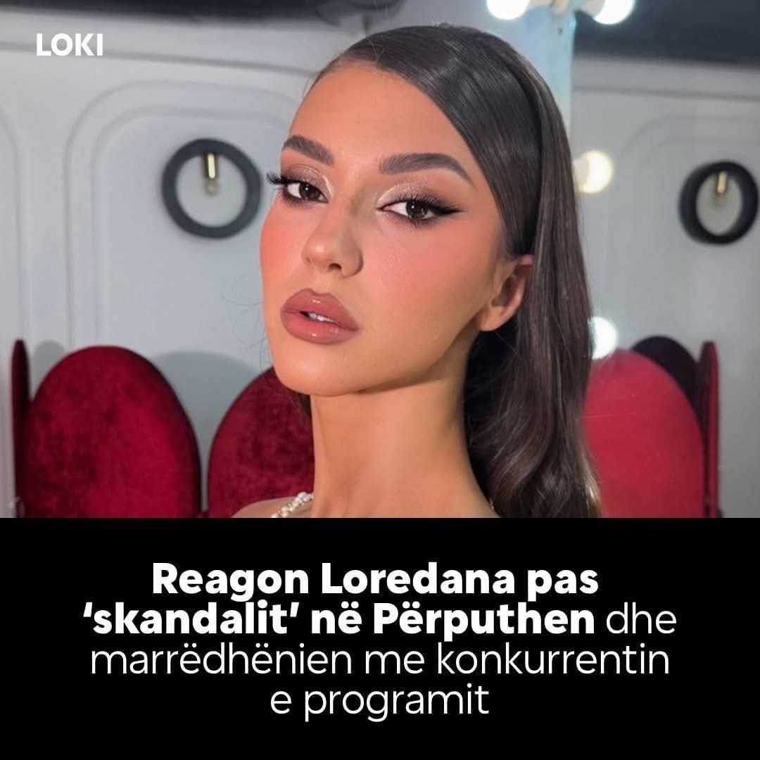 Reagon Loredana pas ‘skandalit’ në Përputhen dhe marrëdhënien me konkurrentin e programit