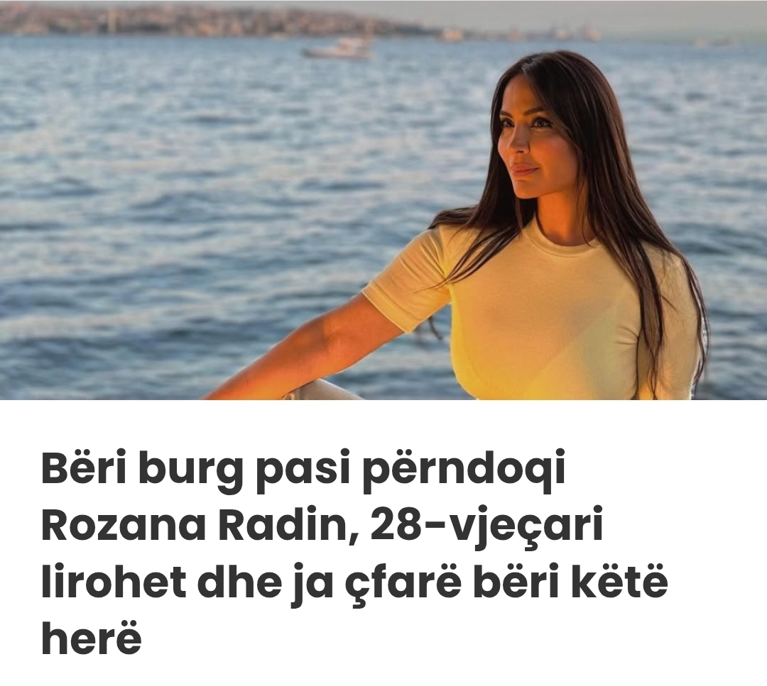Bëri burg pasi përndoqi Rozana Radin, 28-vjeçari lirohet dhe ja çfarë bëri këtë herë